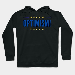 Optimism shirt optimism for all occasions Hoodie